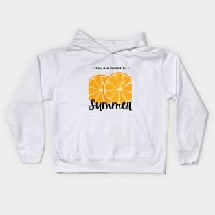 YOU ARE INVITED TO SUMMER Kids Hoodie